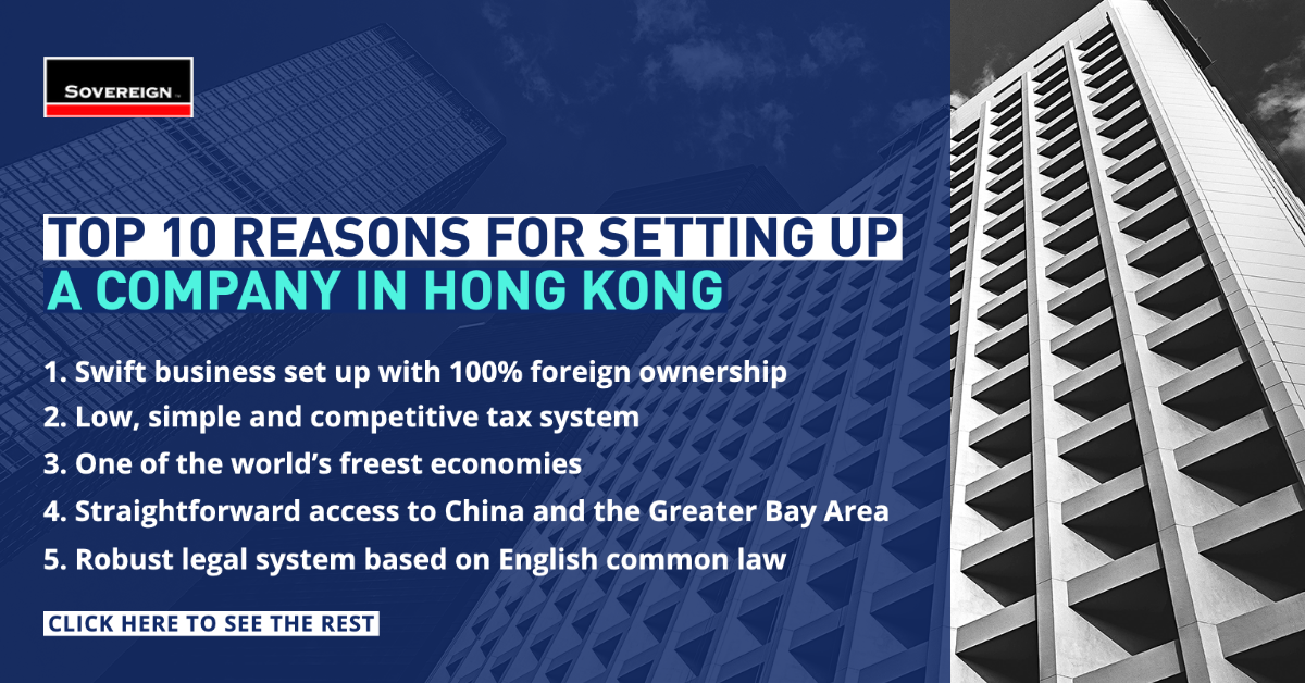 TOP 10 REASONS FOR SETTING UP A COMPANY IN HONG KONG - The Sovereign Group
